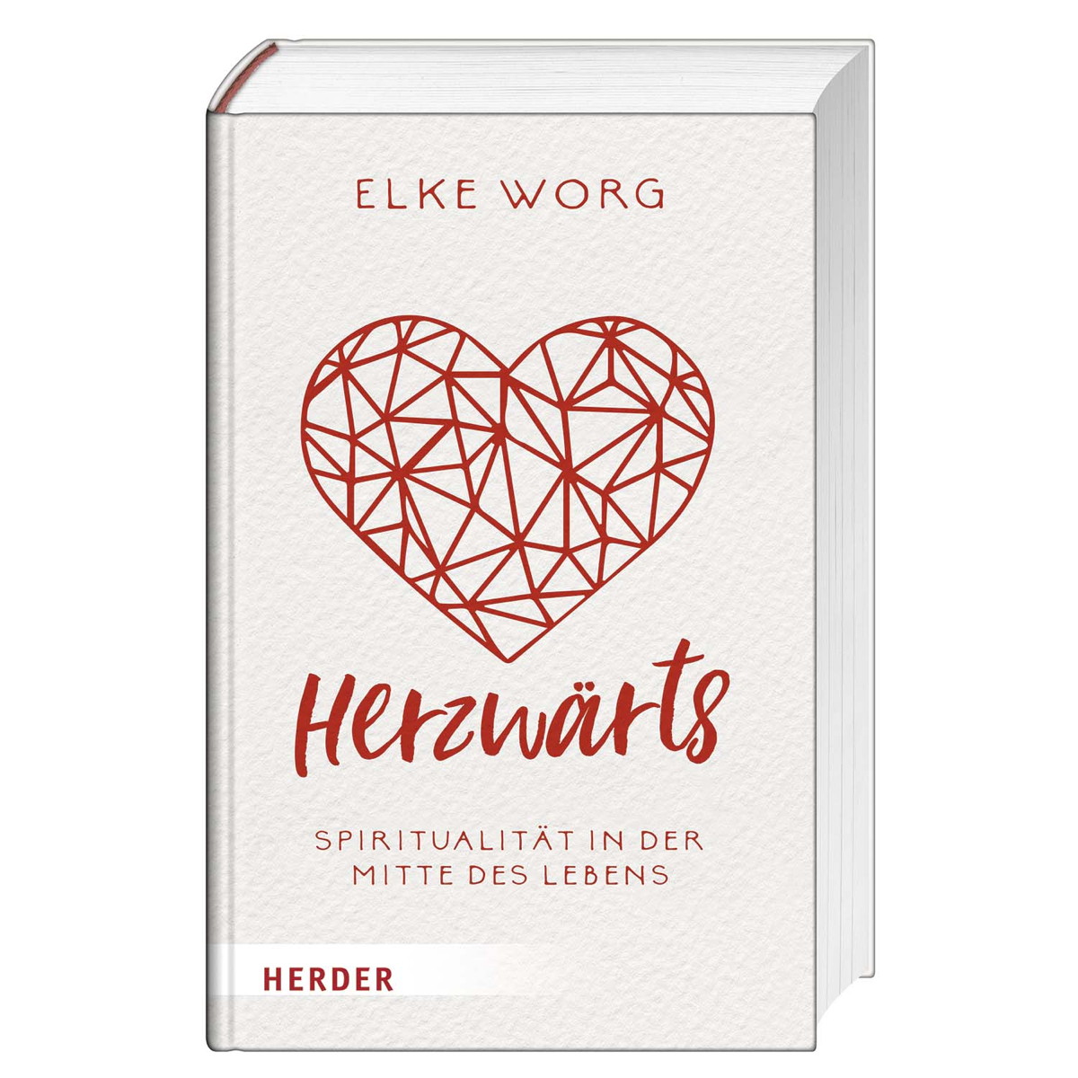 Herzwärts Herzwärts von Herder Verlag GmbH