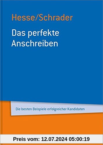 Hesse/Schrader: Das perfekte Anschreiben