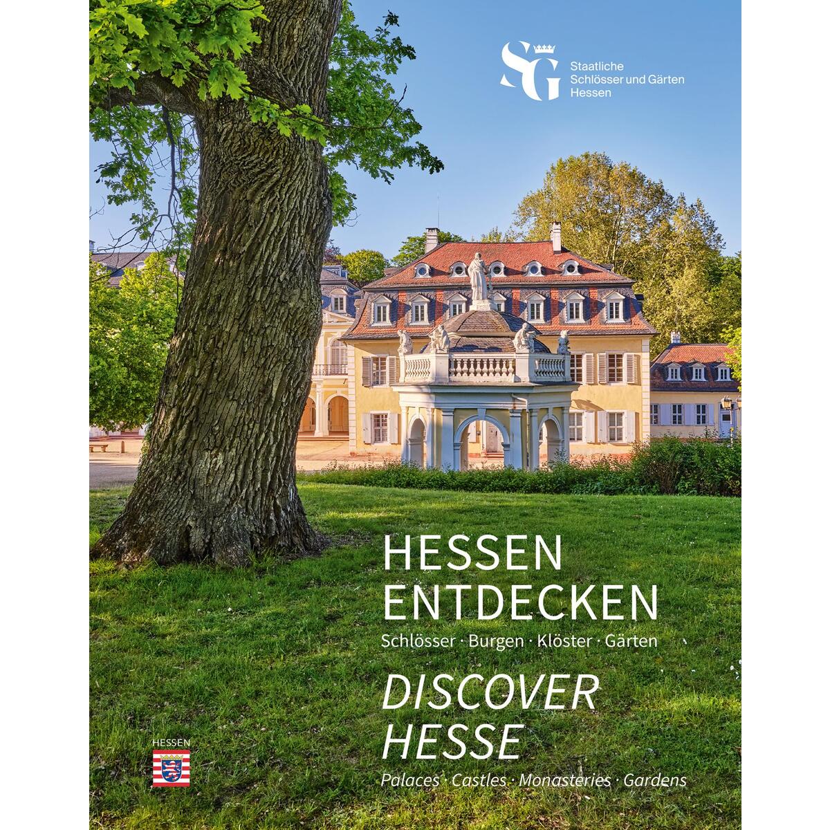 Hessen entdecken - Discover Hesse Hessen entdecken - Discover Hesse von Imhof Verlag