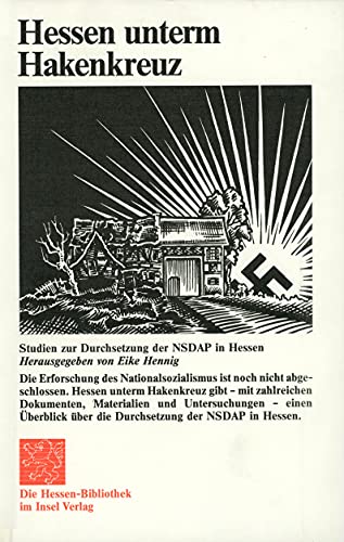Hessen unterm Hakenkreuz: Studien zur Durchsetzung der NSDAP in Hessen von Insel Verlag
