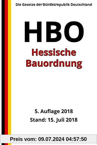 Hessische Bauordnung - HBO, 5. Auflage 2018
