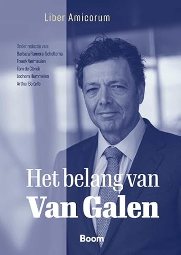 Het belang van Van Galen: Liber Amicorum von Boom juridisch