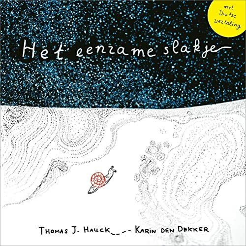 Het eenzame slakje | Die einsame Schnecke