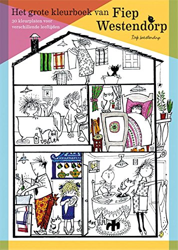 Het grote kleurboek van Fiep Westendorp: 30 kleurplaten voor verschillende leeftijden von BBNC Uitgevers