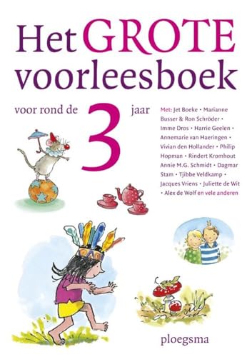 Het grote voorleesboek voor rond de 3 jaar von Ploegsma