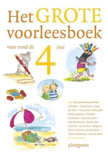 Het grote voorleesboek voor rond de 4 jaar (Ploegsma kinder- & jeugdboeken)