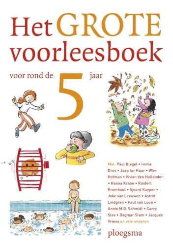 Het grote voorleesboek voor rond de vijf (Ploegsma kinder- & jeugdboeken) von Ploegsma