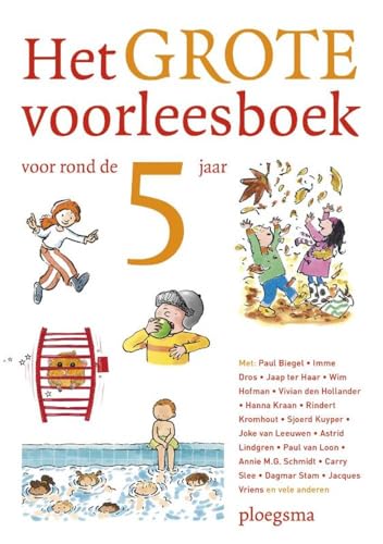 Het grote voorleesboek voor rond de vijf (Ploegsma kinder- & jeugdboeken)