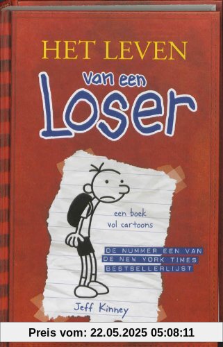 Het leven van een Loser / druk 19: logboek van Bram Botermans (Het leven van een Loser (1))