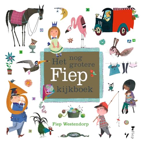 Het nog grotere Fiep kijkboek Het nog grotere Fiep kijkboek von Volt