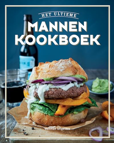 Het ultieme mannenkookboek von Veltman Uitgevers B.V.