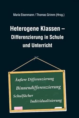Heterogene Klassen - Differenzierung in Schule und Unterricht von Schneider Verlag GmbH