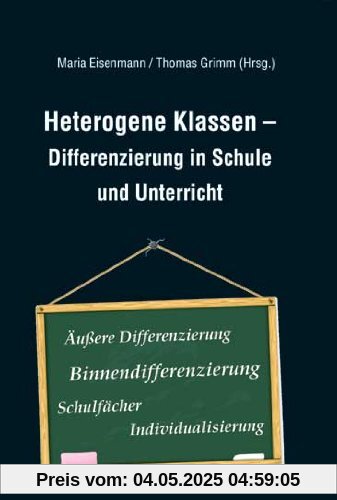 Heterogene Klassen - Differenzierung in Schule und Unterricht