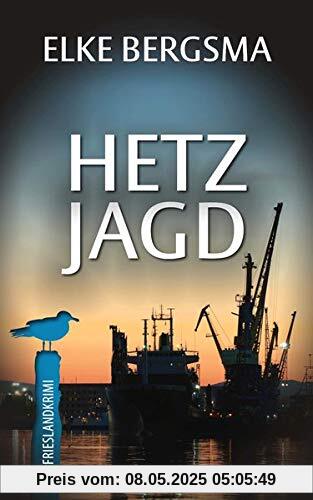 Hetzjagd - Ostfrieslandkrimi Hetzjagd - Ostfrieslandkrimi