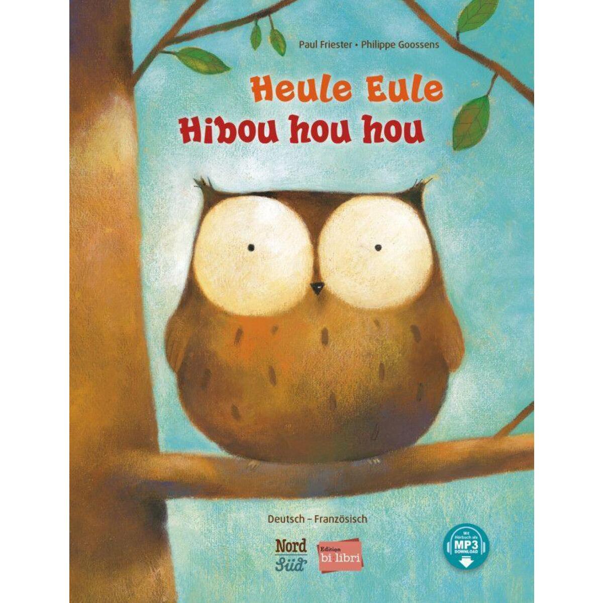 Heule Eule (Deutsch-Französisch) von Hueber Verlag GmbH