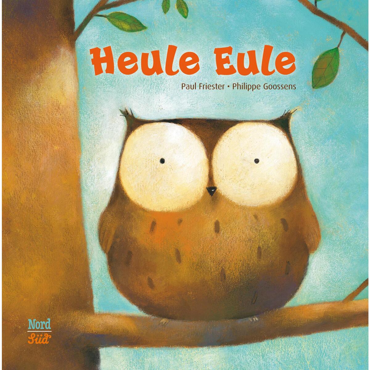 Heule Eule von NordSüd Verlag AG