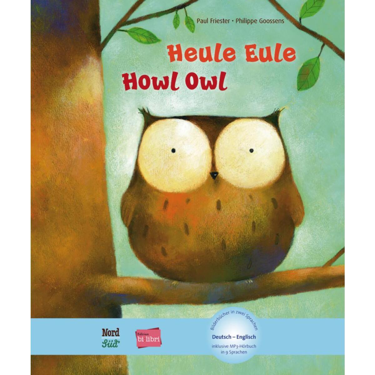Heule Eule. Deutsch-Englisch von Hueber Verlag GmbH
