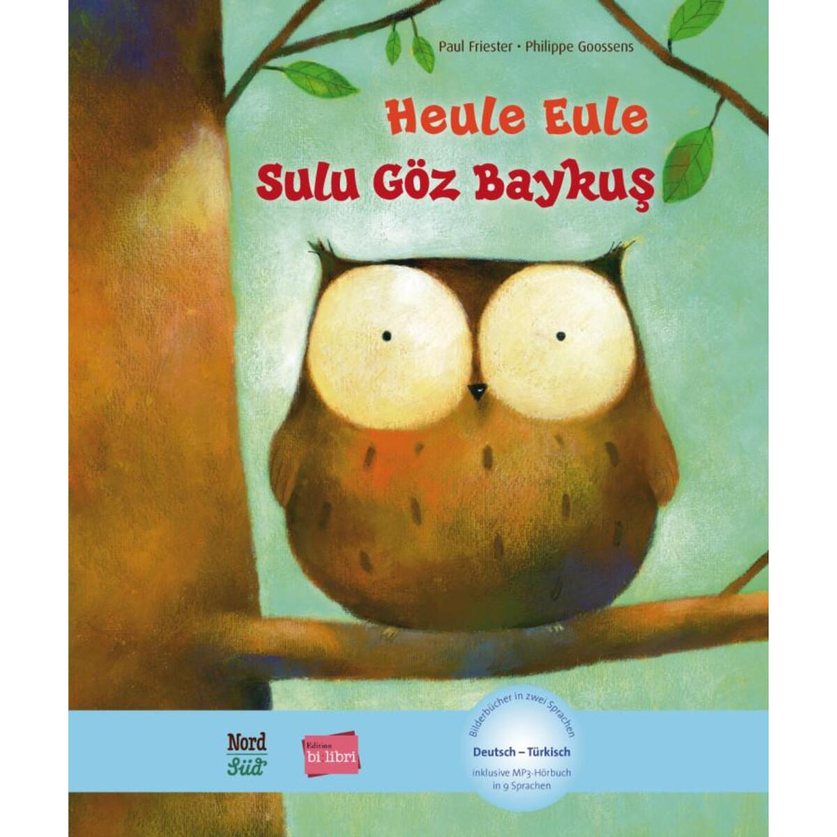 Heule Eule. Deutsch-Türkisch Heule Eule. Deutsch-Türkisch von Hueber Verlag GmbH