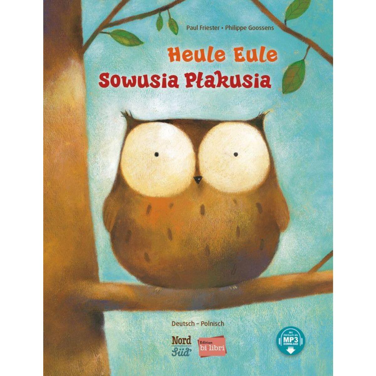 Heule Eule (Deutsch-Polnisch) Heule Eule (Deutsch-Polnisch) von Hueber Verlag GmbH