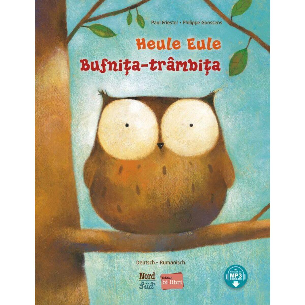 Heule Eule (Deutsch-Rumänisch) von Hueber Verlag GmbH