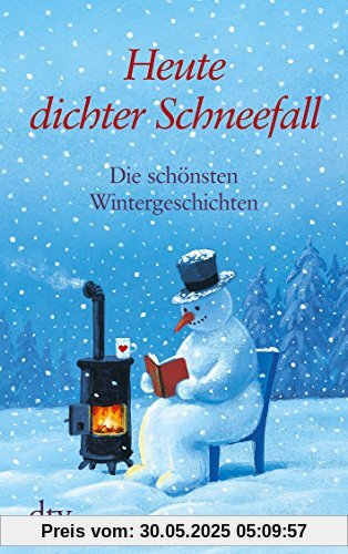 Heute dichter Schneefall: Die schönsten Wintergeschichten