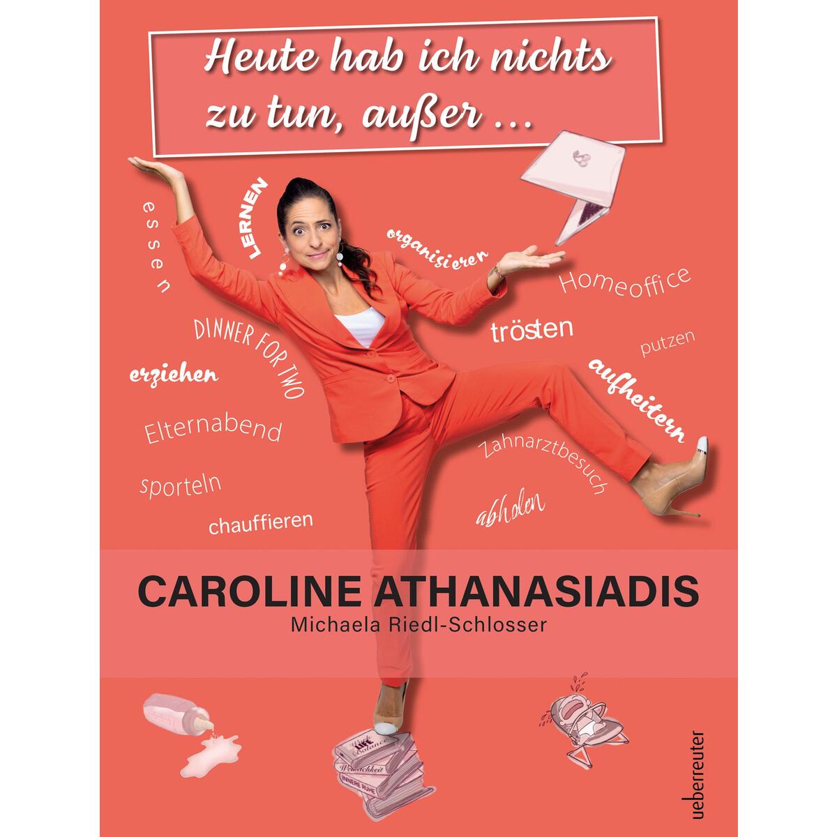 Heute hab ich nichts zu tun, außer ... von Ueberreuter, Carl Verlag