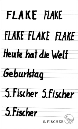 Heute hat die Welt Geburtstag: Buch von Rammstein Keyboarder Flake Heute hat die Welt Geburtstag: Buch von Rammstein Keyboarder Flake