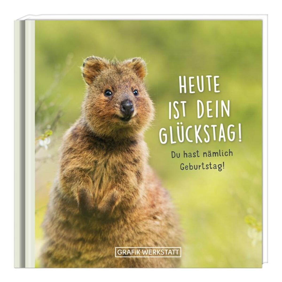 Heute ist dein Glückstag! von Grafik Werkstatt