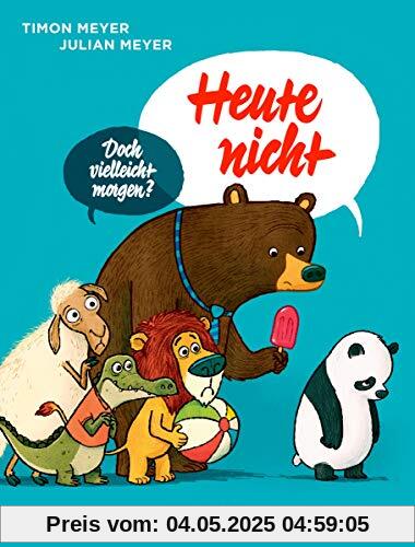Heute nicht (Kinderbücher)
