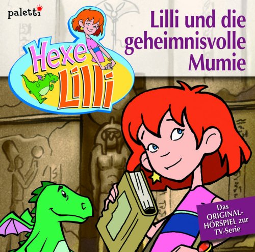 Hexe Lilli CD - Lilli und die geheimnisvolle Mumie