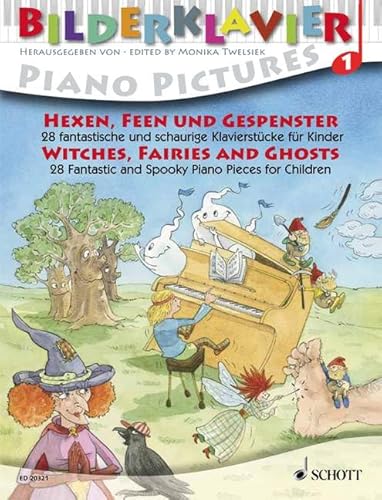 Hexen, Feen und Gespenster: 28 fantastische und schaurige Klavierstücke für Kinder. Klavier.: 28 fantastische und schaurige Klavierstücke für Kinder. Band 1. Klavier. (Bilderklavier)