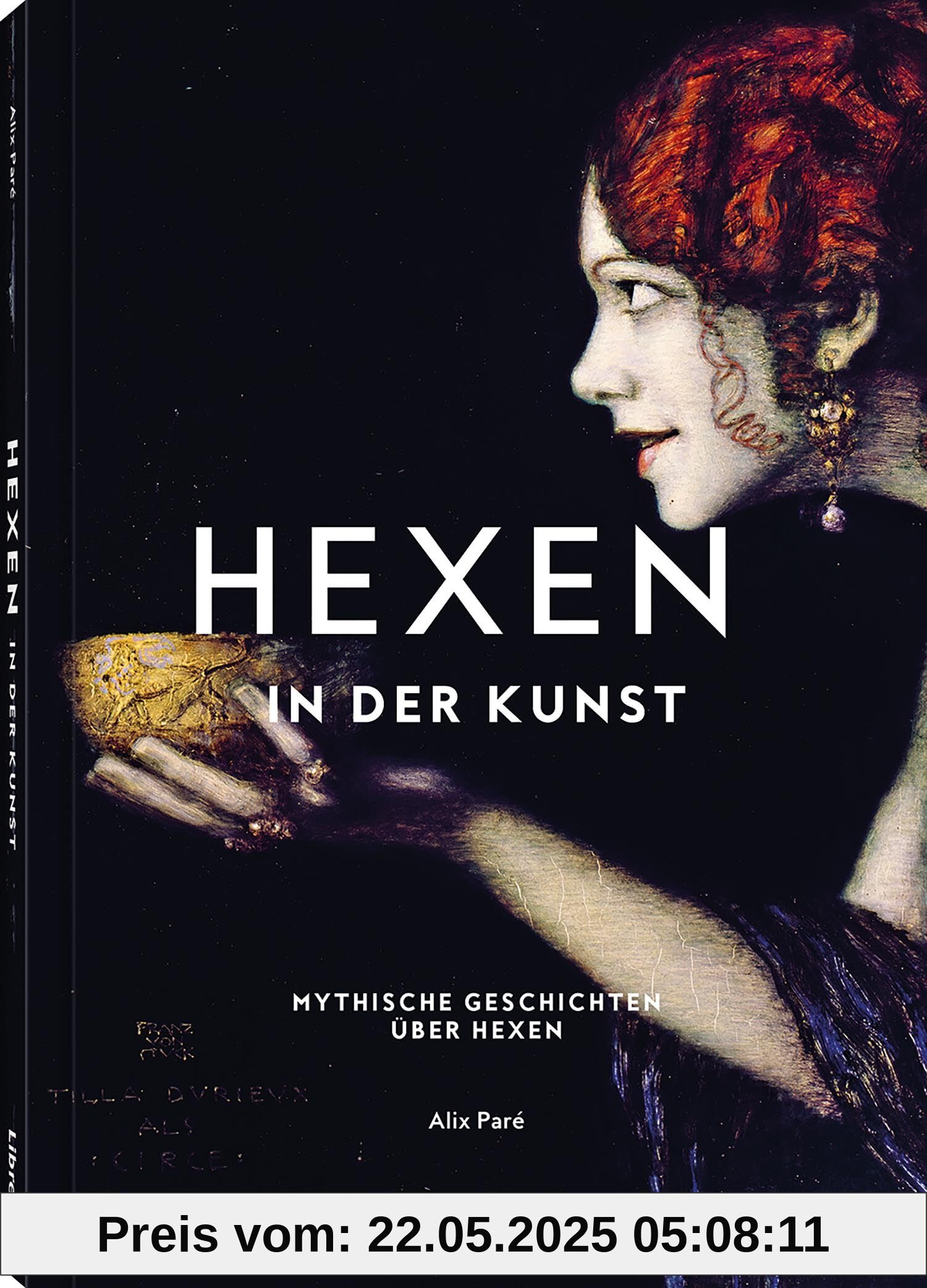 Hexen - In der Kunst: Mystische Geschichten über Hexen