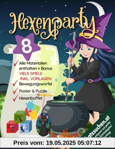Hexen-Zauber Schatzsuche Kindergeburtstag (Halloween) ab 8 Jahren: Abenteuer, Schätze und eine vergessliche Hexe - ein magischer Hexengeburtstag/Hexenparty voller Überraschungen! (Bravo Schatzsuche)