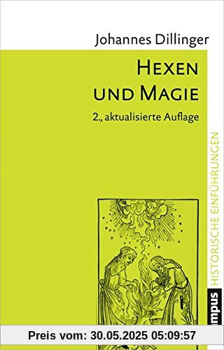 Hexen und Magie (Historische Einführungen)