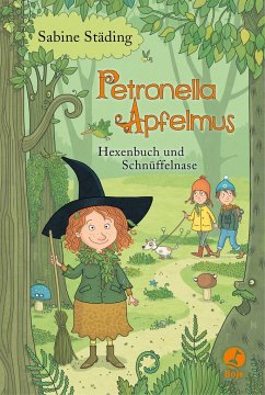 Hexenbuch und Schnüffelnase / Petronella Apfelmus Bd.5 von Boje Verlag