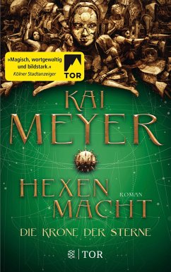 Hexenmacht / Die Krone der Sterne Bd.2 von FISCHER Tor / S. Fischer Verlag