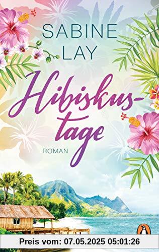 Hibiskustage: Roman Hibiskustage: Roman