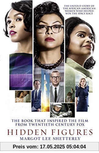 Hidden Figures: The Untold Story of the African-American Women Who Helped Win the Space Race Hidden Figures: The Untold Story of the African-American Women Who Helped Win the Space Race