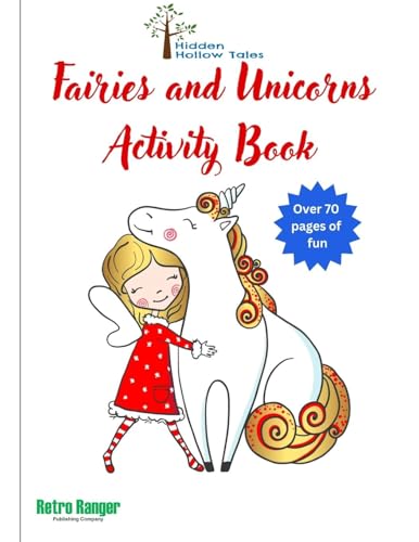 Hidden Hollow Tales Fairies and Unicorns Activity Book von Retro Ranger Publishing