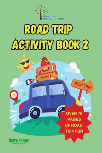 Hidden Hollow Tales Road Trip Activity Book 2 von Retro Ranger Publishing