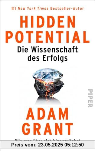 Hidden Potential – Die Wissenschaft des Erfolgs: Wie man über sich hinauswächst