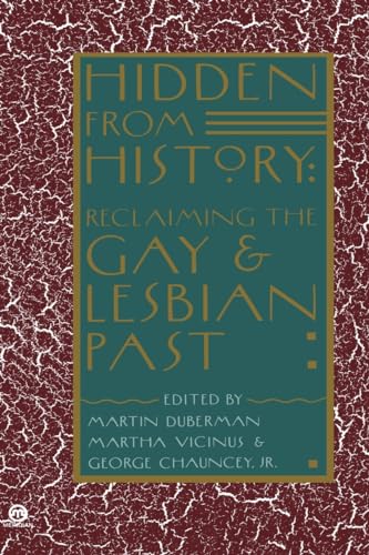Hidden from History: Reclaiming the Gay and Lesbian Past (Meridian S)