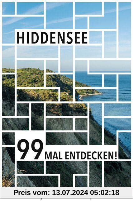 Hiddensee 99 Mal entdecken!: Reiseführer
