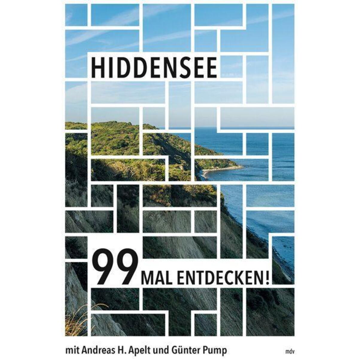Hiddensee 99 Mal entdecken! von Mitteldeutscher Verlag