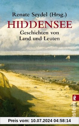 Hiddensee Geschichten: Geschichten von Land und Leuten