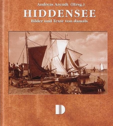Hiddensee: Bilder und Texte von damals