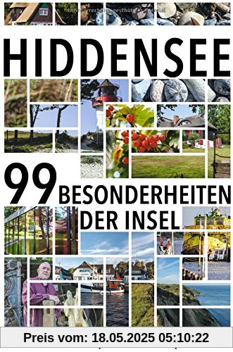 Hiddensee: Die 99 Besonderheiten der Insel