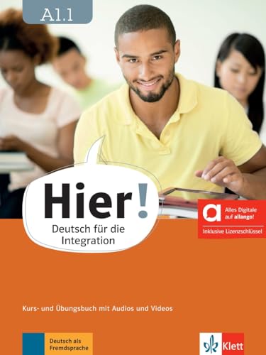 Hier! A1.1 - Hybride Ausgabe allango: Deutsch für die Integration. Kurs- und Übungsbuch mit Audios und Videos inklusive Lizenzschlüssel allango (24 Monate) (Hier!: Deutsch für die Integration)
