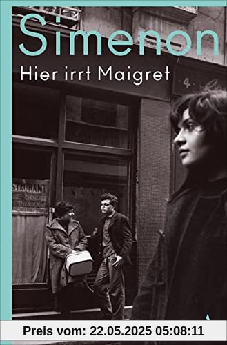 Hier irrt Maigret: Roman (Kommissar Maigret)