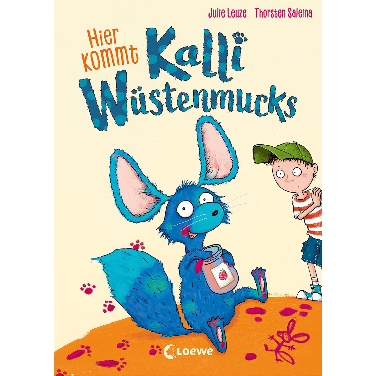 Hier kommt Kalli Wüstenmucks (Band 1) von Loewe Verlag GmbH